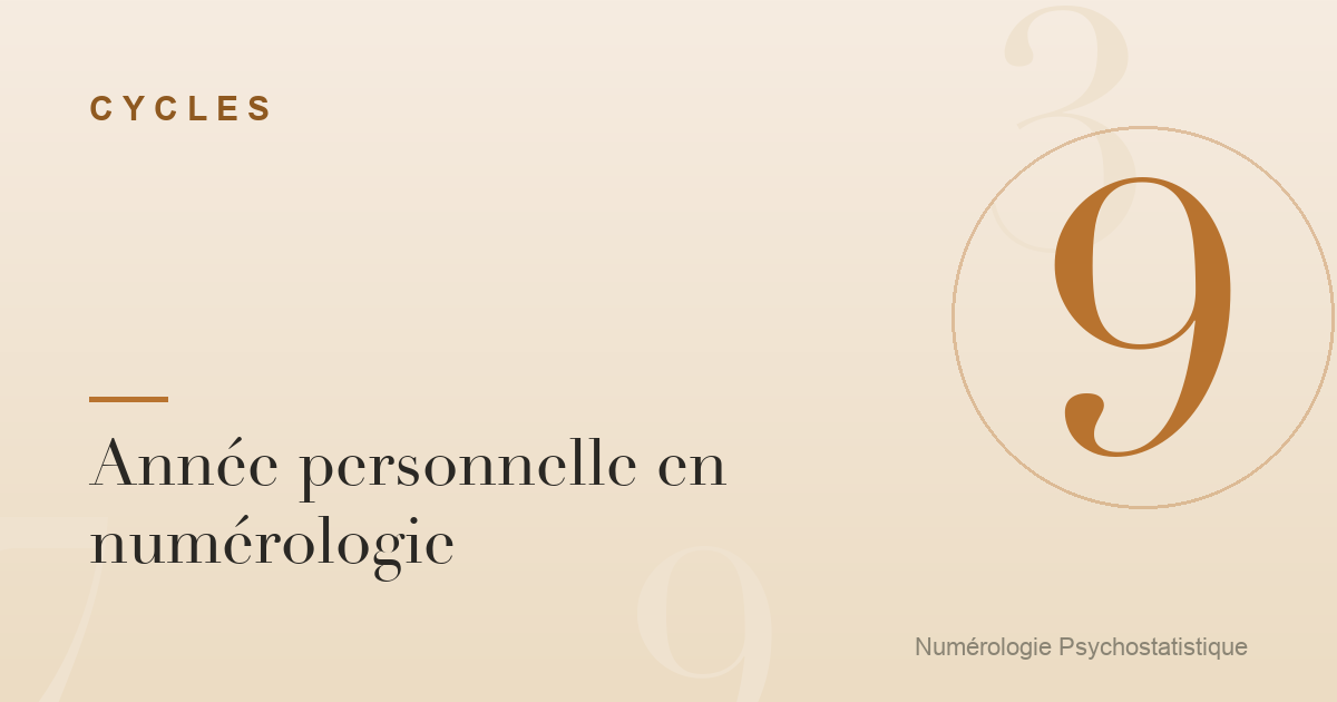 Année personnelle en numérologie : le cycle de 9 ans