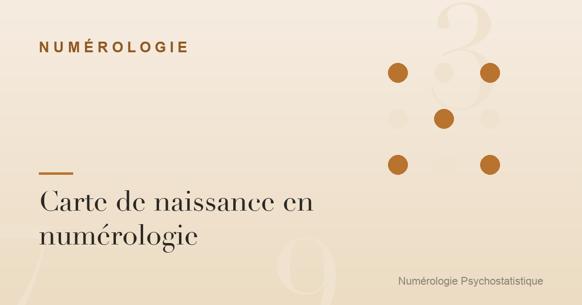 Carte de naissance en numérologie : lire les chiffres