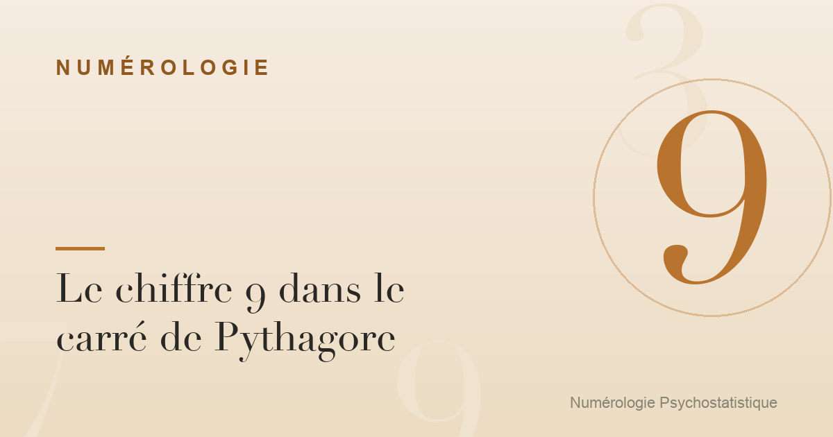 Le chiffre 9 dans le carré de Pythagore