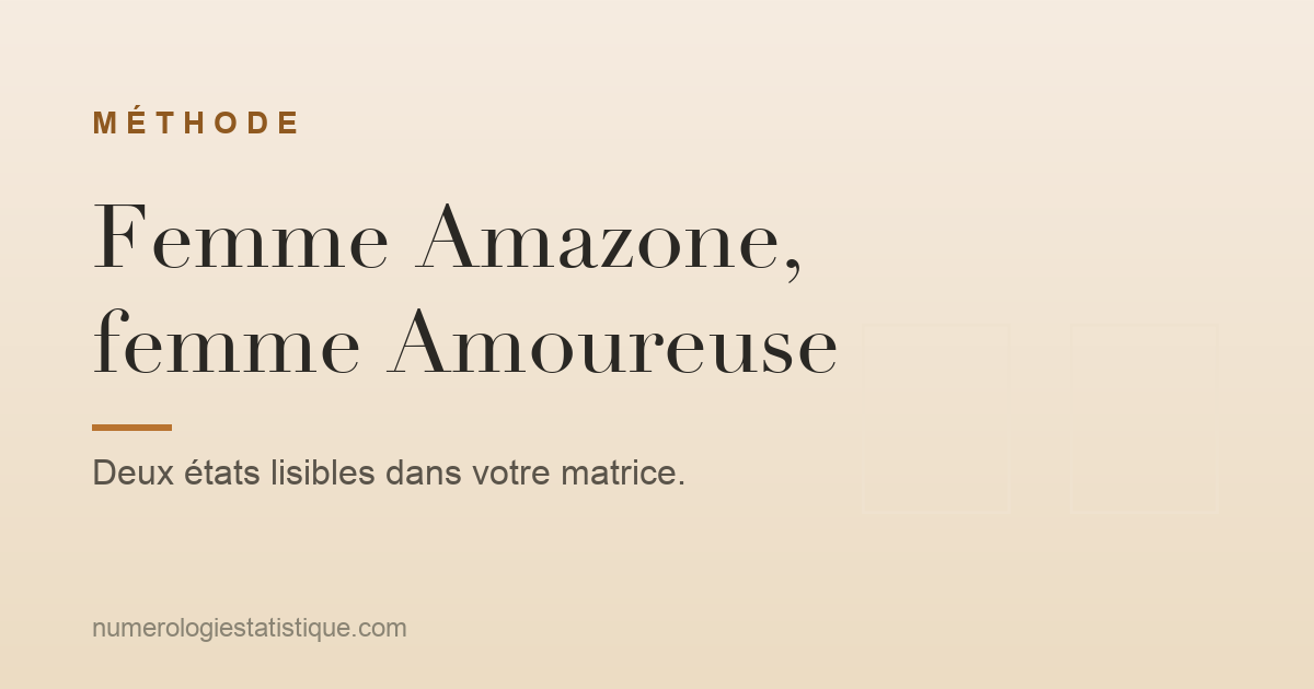 Femme Amazone, femme Amoureuse : les deux états (Alpha / Bêta)