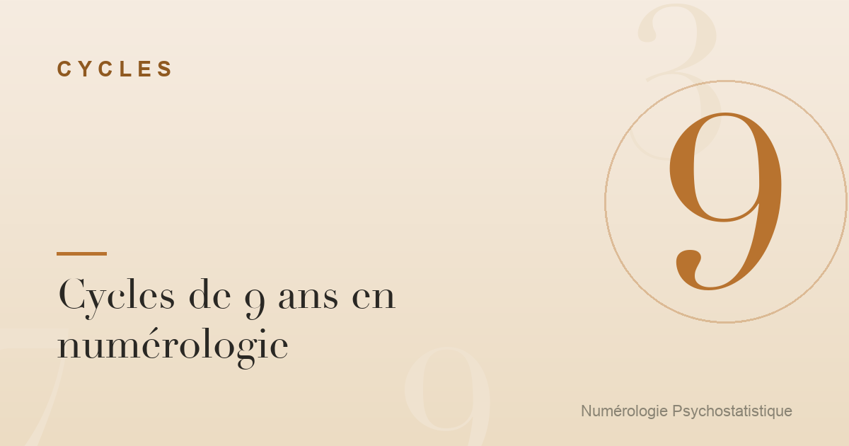 Cycles de 9 ans en numérologie : lire les phases