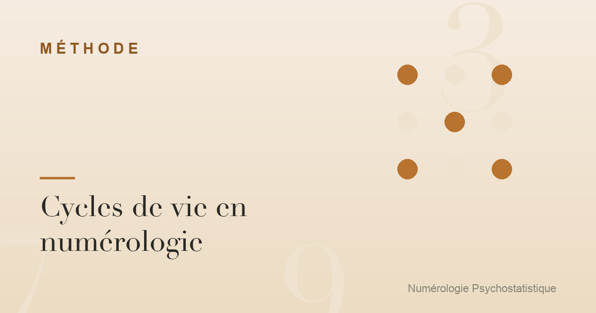 Cycles de vie en numérologie : calcul et lecture