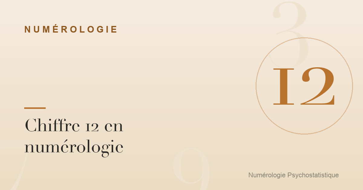 Chiffre 12 en numérologie : volonté et sociabilité