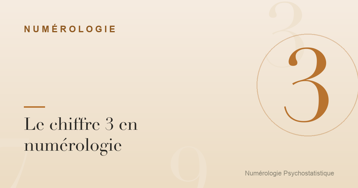 Le chiffre 3 en numérologie : expression et élan