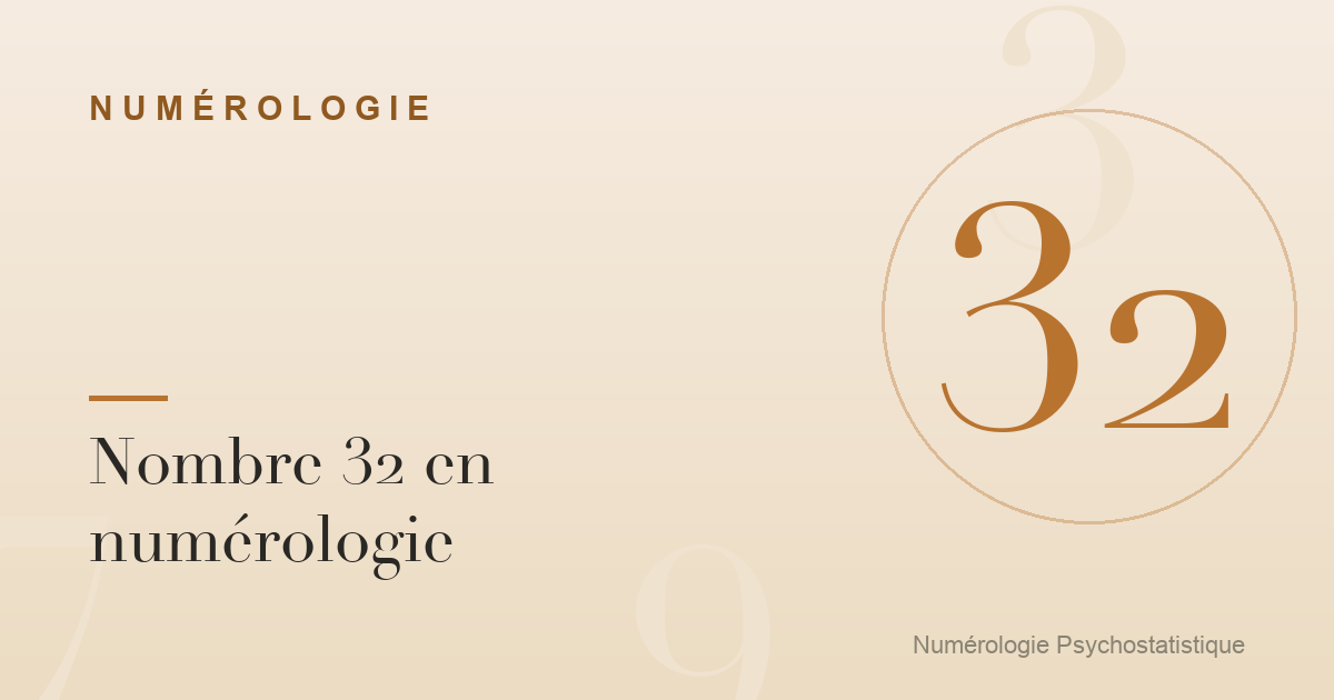 Nombre 32 en numérologie : caractère et tendances