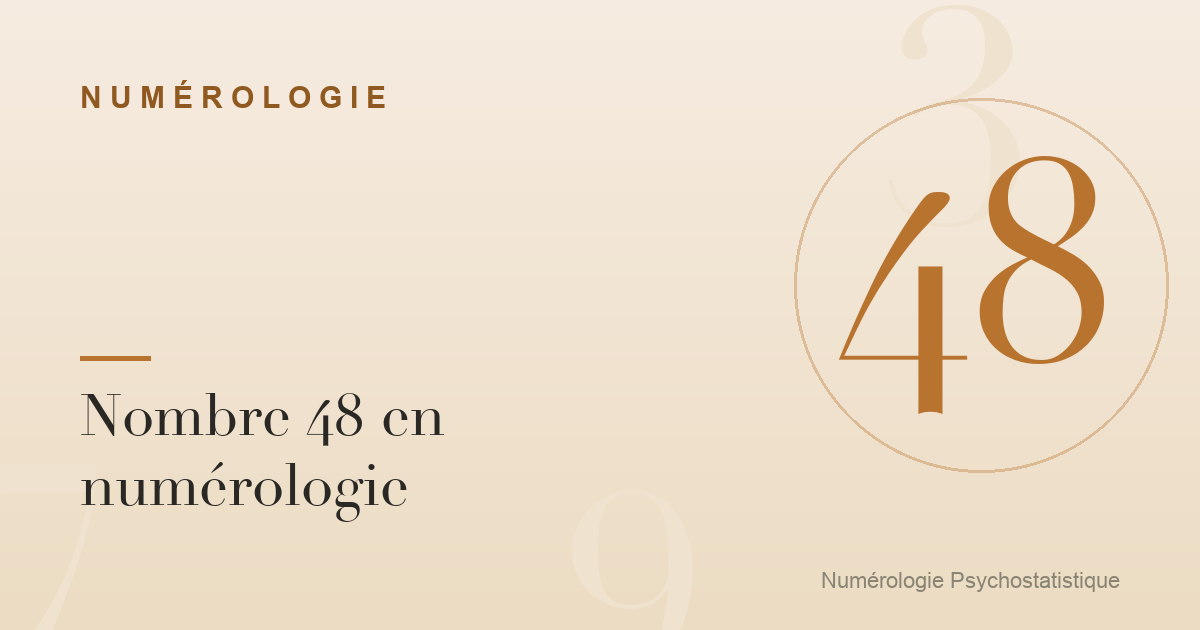 Nombre 48 en numérologie : caractère et tendances