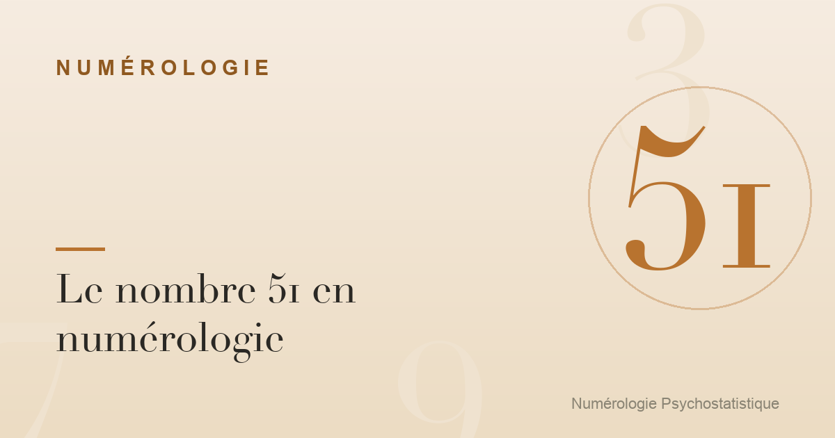 Le nombre 51 en numérologie : initiative et liberté