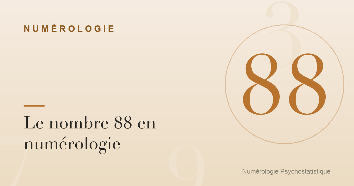 Le nombre 88 en numérologie : ambition et endurance