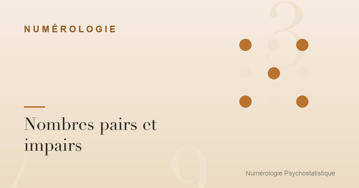 Nombres pairs et impairs : deux registres de tempérament
