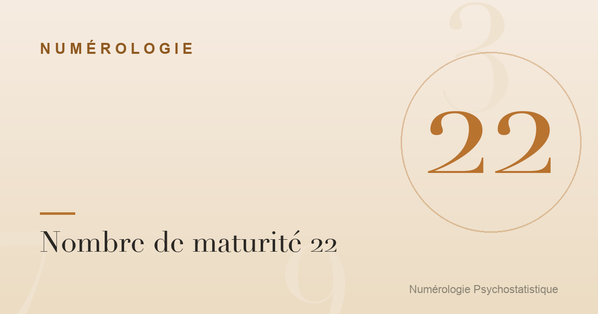 Nombre de maturité 22 : caractère et seconde partie de vie