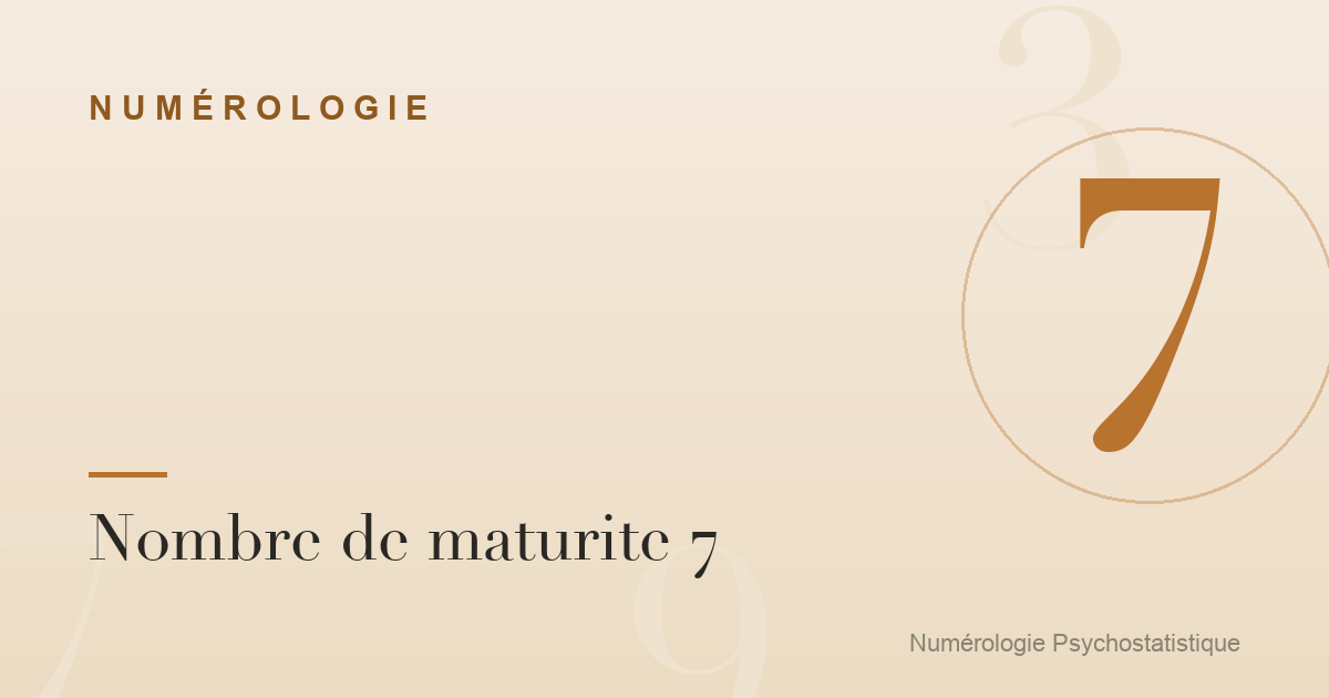 Nombre de maturite 7 : reflexion et expertise