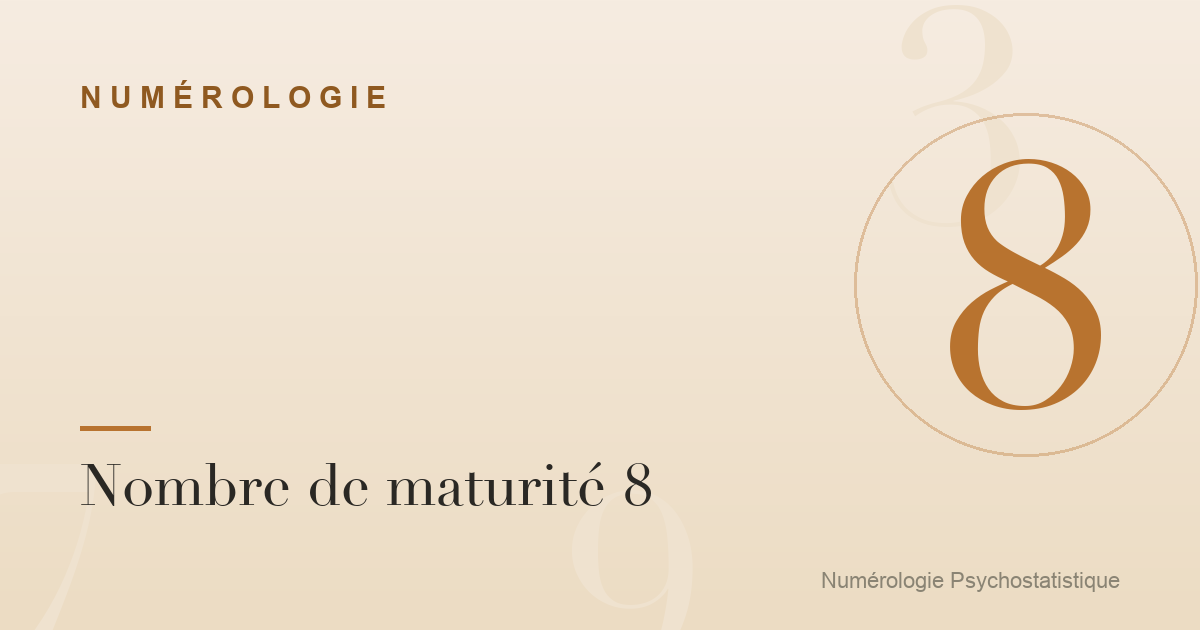 Nombre de maturité 8 : caractère et évolution